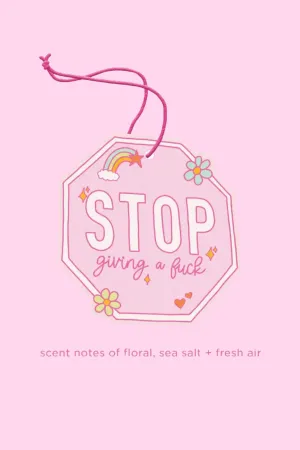 Stop Giving A Fuck Air Freshener